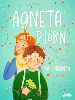 Widerberg, Siv - Agneta och Björn, e-bok