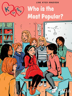 Knudsen, Line Kyed - K for Kara 20 - Who is the Most Popular?, ebook