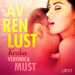 Must, Veronica - Av ren lust: Kraka, audiobook
