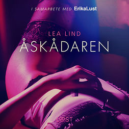 Lind, Lea - Åskådaren - erotisk novell, audiobook