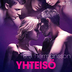 Hermansson, B. J. - Yhteisö - eroottinen novelli, audiobook