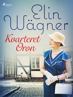 Wägner, Elin - Kvarteret Oron, ebook