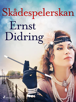 Didring, Ernst - Skådespelerskan, ebook