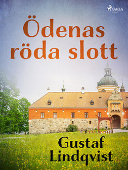 Lindqvist, Gustaf - Ödenas röda slott, ebook