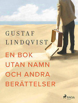 Lindqvist, Gustaf - En bok utan namn och andra berättelser, ebook