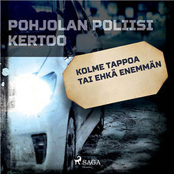 Mäkinen, Teemu - Kolme tappoa tai ehkä enemmän, audiobook