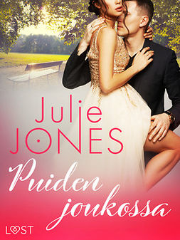 Jones, Julie - Puiden joukossa - eroottinen novelli, e-kirja