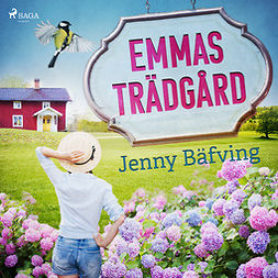 Bäfving, Jenny - Emmas trädgård, audiobook