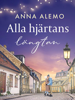 Alemo, Anna - Alla hjärtans längtan, ebook