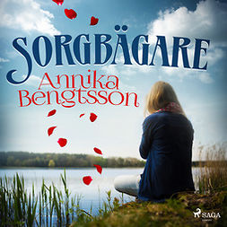 Bengtsson, Annika - Sorgbägare, äänikirja