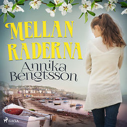 Bengtsson, Annika - Mellan raderna, äänikirja