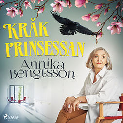 Bengtsson, Annika - Kråkprinsessan, äänikirja