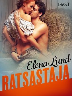 Lund, Elena - Ratsastaja - eroottinen novelli, e-kirja