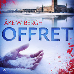 Bergh, Åke W. - Offret, audiobook