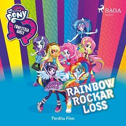 Finn, Perdita - Equestria Girls - Rainbow rockar loss, äänikirja