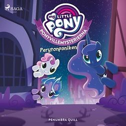 Quill, Penumbra - Ponyvillemysterierna 4 - Perytonpaniken, audiobook