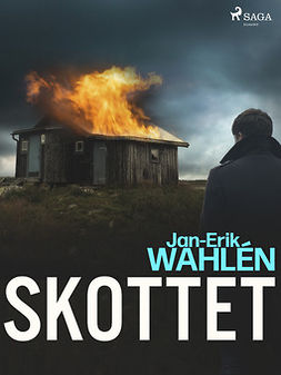 Wahlén, Jan-Eric - Skottet, ebook