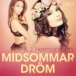 Hermansson, B. J. - Midsommardröm - erotisk novell, audiobook
