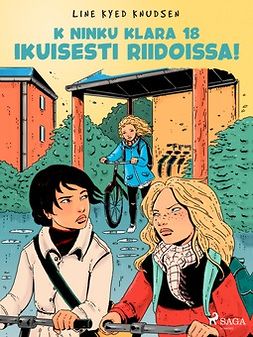 Knudsen, Line Kyed - K niinku Klara 18 - Ikuisesti riidoissa!, e-bok