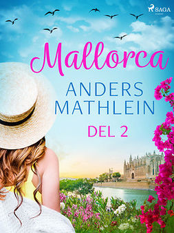 Mathlein, Anders - Mallorca del 2, e-bok