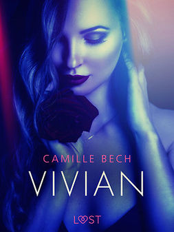 Bech, Camille - Vivian - erotisk novell, e-kirja