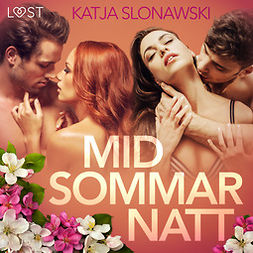 Svensson, Erika - Midsommarnatt - erotisk novell, audiobook