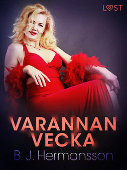 Hermansson, B. J. - Varannan vecka - erotisk novell, e-kirja