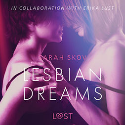 Skov, Sarah - Lesbian Dreams - Erotic Short Story, äänikirja