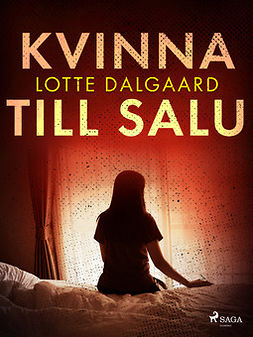 Dalgaard, Lotte - Kvinna till salu, ebook
