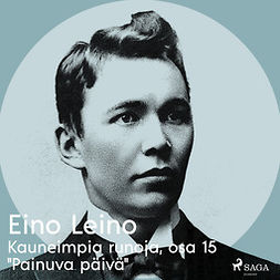 Leino, Eino - Kauneimpia runoja, osa 15 "Painuva päivä", äänikirja