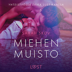 Skov, Sarah - Miehen muisto - eroottinen novelli, audiobook