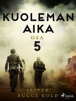 Kold, Jesper Bugge - Kuoleman aika: Osa 5, e-bok