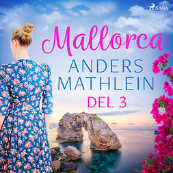 Mathlein, Anders - Mallorca del 3, audiobook