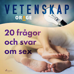 Orage, - - 20 frågor och svar om sex, audiobook