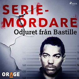 Orage, - - Odjuret från Bastille, audiobook