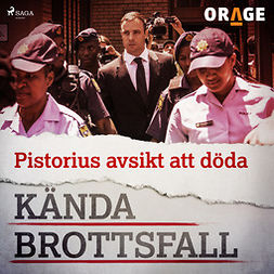 Orage, - - Pistorius avsikt att döda, audiobook