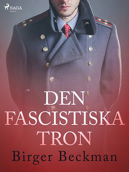 Beckman, Birger - Den fascistiska tron, e-bok