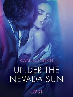 Bech, Camille - Under the Nevada Sun - Erotic Short Story, ebook