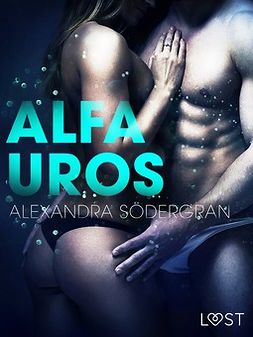Södergran, Alexandra - Alfauros - eroottinen novelli, e-bok