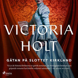 Holt, Victoria - Gåtan på slottet Kirkland, audiobook