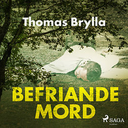 Brylla, Thomas - Befriande mord, äänikirja