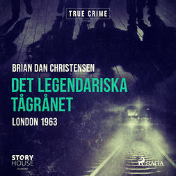 Christensen, Brian Dan - Det legendariska tågrånet, audiobook