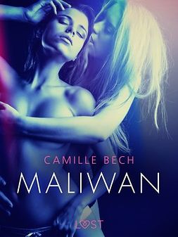 Bech, Camille - Maliwan - Erotic Short Story, e-bok