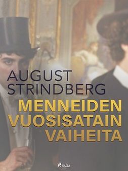 Strindberg, August - Menneiden vuosisatain vaiheita, e-kirja