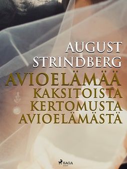 Strindberg, August - Avioelämää: kaksitoista kertomusta avioelämästä, ebook