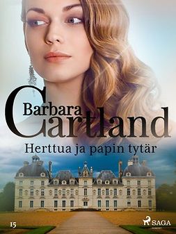 Cartland, Barbara - Herttua ja papin tytär, e-bok