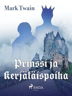 Twain, Mark - Prinssi ja kerjäläispoika, ebook