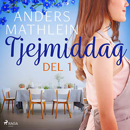 Mathlein, Anders - Tjejmiddag del 1, äänikirja