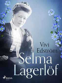 Edström, Vivi - Selma Lagerlöf, e-bok