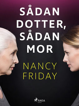 Friday, Nancy - Sådan dotter, sådan mor, e-bok